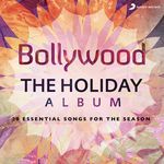 Bollywood: the Holiday Album - Kailash Kher Song Download