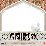 Delhi 6 - Kailash Kher Song Download
